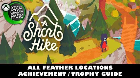 A short hike (all achievements) .